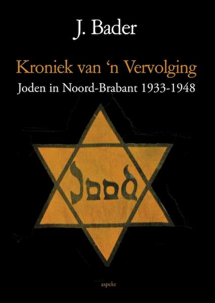 Kroniek van 'n vervolging - J. Bader (ISBN 9789461537799)