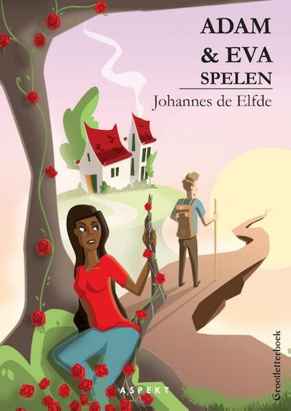 Adam en Eva spelen - Johannes de Elfde (ISBN 9789461539656)