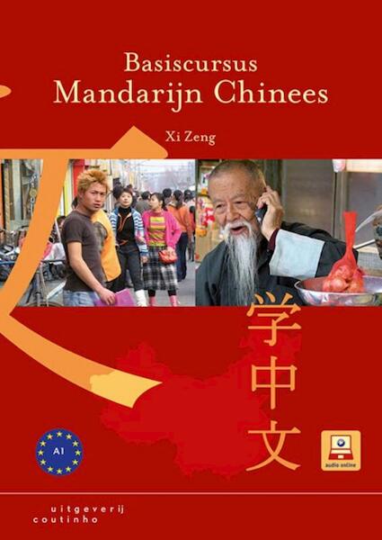 Basiscursus Mandarijn Chinees - Xi Zeng (ISBN 9789046905357)