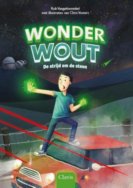 Wonder Wout. De strijd om de steen - Rob Vangansewinkel (ISBN 9789044827170)