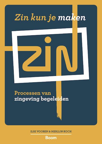 Zin kun je maken - Ilse Vooren, Merlijn Koch (ISBN 9789024404445)