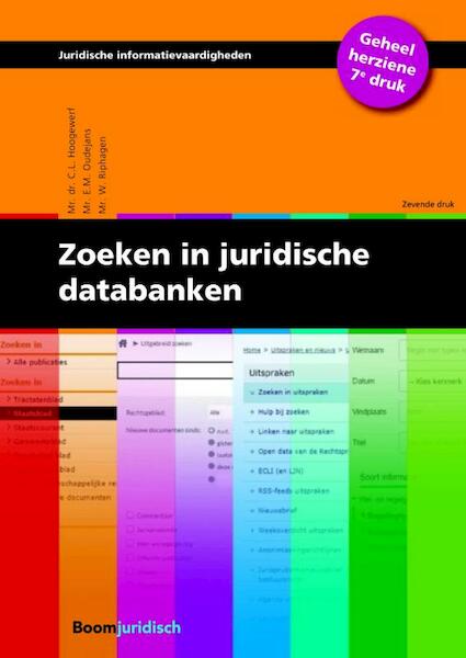 Zoeken in juridische databanken - C.L. Hoogewerf, E.M. Oudejans, W. Riphagen (ISBN 9789462901278)
