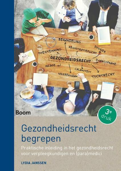 Gezondheidsrecht begrepen - Lydia Janssen (ISBN 9789058757609)