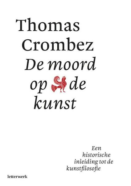 De moord op de kunst - Thomas Crombez (ISBN 9789082571202)