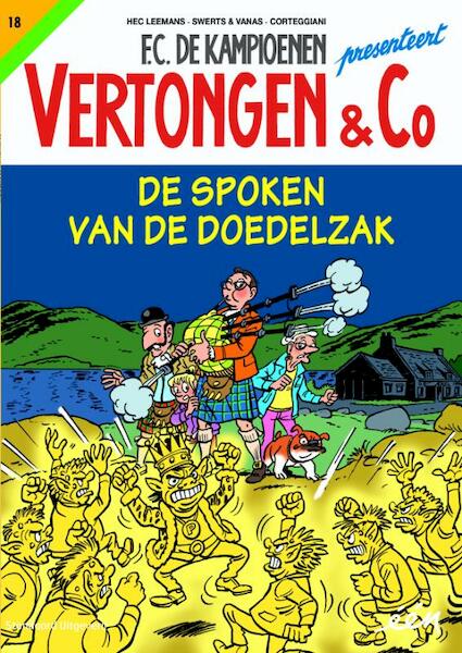 18 De spoken van de doelzak - Hec Leemans, Swerts & Vanas, Corteggiani (ISBN 9789002263576)