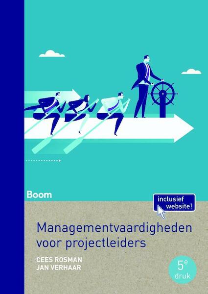 Managementvaardigheden voor projectleiders - Cees Rosman, Jan Verhaar (ISBN 9789058758439)