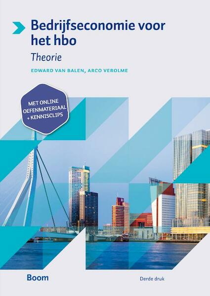 Bedrijfseconomie voor het hbo (derde druk) - Edward van Balen, Arco Verolme (ISBN 9789024406302)