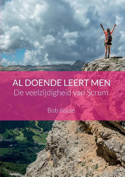 Al doende leert men - Bob Kosse (ISBN 9789492709004)