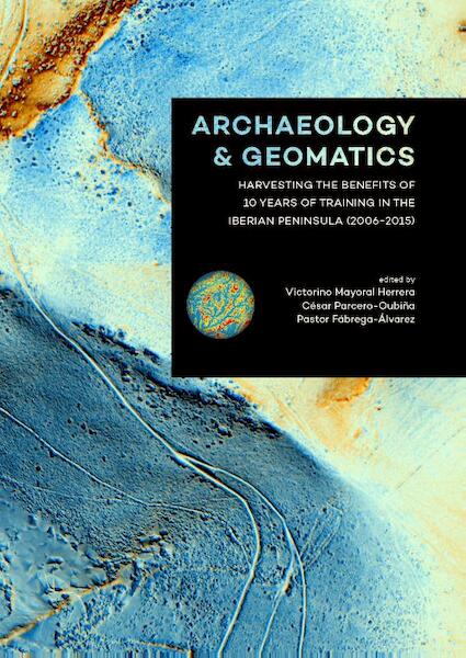 Archaeology and Geomatics - (ISBN 9789088904523)