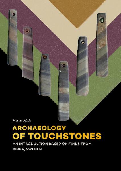 Archaeology of Touchstones - Martin Ježek (ISBN 9789088905179)