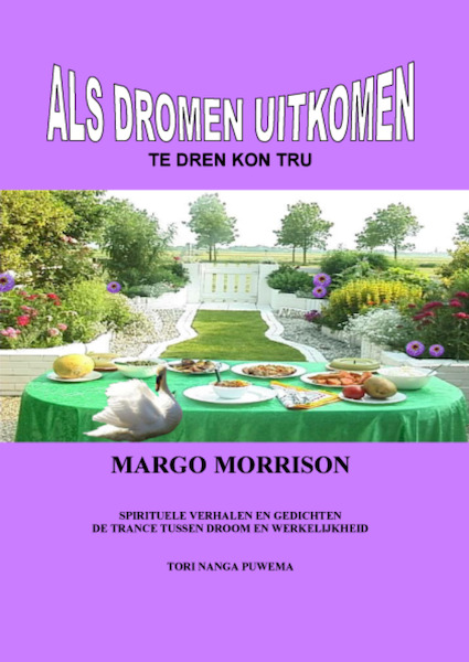 Als dromen uitkomen - Margo Morrison (ISBN 9789080402959)