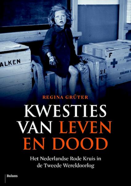 Kwesties van leven en dood - Regina Grüter (ISBN 9789460036538)