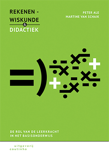 Rekenen-wiskunde en didactiek - Peter Ale, Martine van Schaik (ISBN 9789046905562)