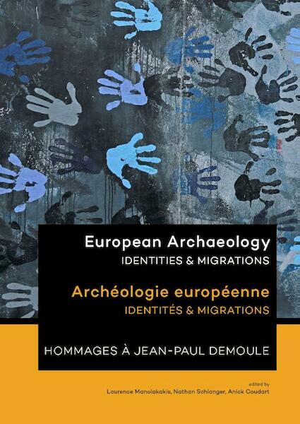 European Archaeology - Identities & Migrations - (ISBN 9789088905209)