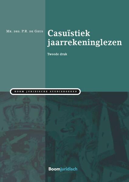 Casuïstiek jaarrekeninglezen - P.R. de Geus (ISBN 9789462903616)