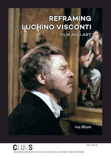 Reframing Luchino Visconti - Ivo Blom (ISBN 9789088905483)