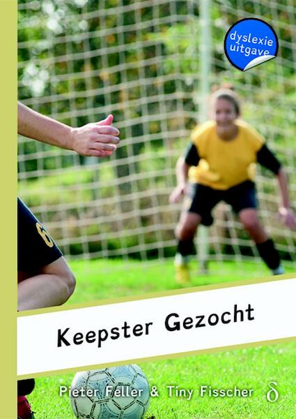 Keepster gezocht - Pieter Feller, Tiny Fisscher (ISBN 9789463242097)