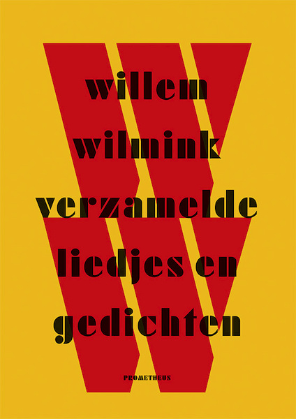 Verzamelde liedjes en gedichten - Willem Wilmink (ISBN 9789044636352)
