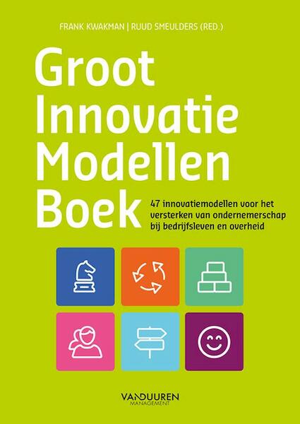 Groot Innovatiemodellenboek - (ISBN 9789089653864)