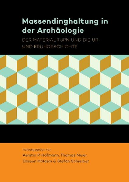 Massendinghaltung in der Archäologie - (ISBN 9789088905643)