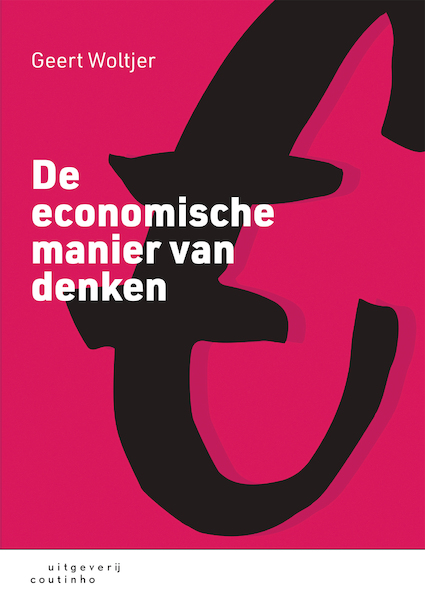 De economische manier van denken - Geert Woltjer (ISBN 9789046964279)