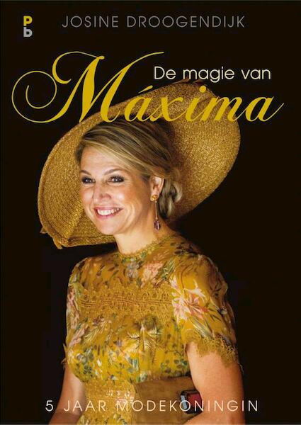 De magie van Maxima - Josine Droogendijk (ISBN 9789020608625)
