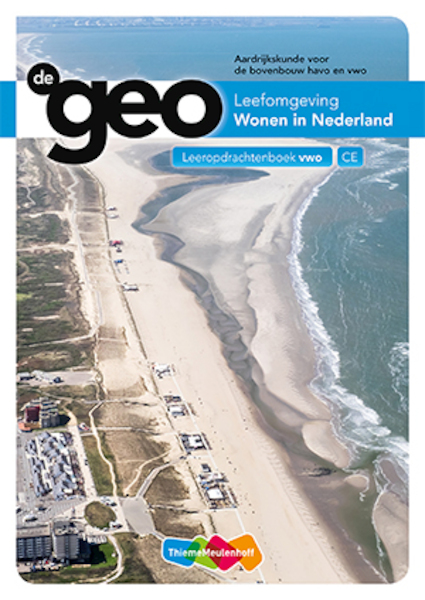 De Geo bovenbouw vwo 5e editie leeropdrachtenboek Wonen in Nederland - J.H. Bulthuis, G. Gerits (ISBN 9789006619447)