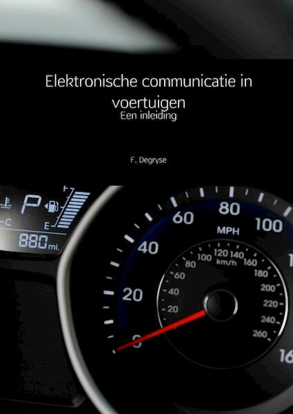 Elektronische communicatie in voertuigen - F. Degryse (ISBN 9789402175141)