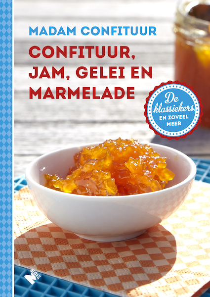 Madam Confituur Confituur, jam, gelei en marmelade - Madam Confituur, Katrien Hoebers (ISBN 9789022335130)