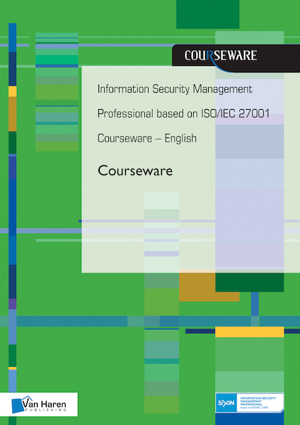 Information security management professional based on ISO/IEC 27001 Courseware  English - Ruben Zeegers (ISBN 9789401802574)