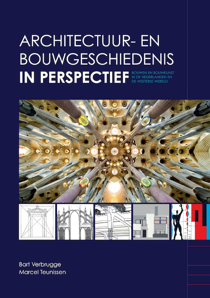 Architectuur- en bouwgeschiedenis in perspectief - Bart Verbrugge, Marcel Teunissen (ISBN 9789401803007)