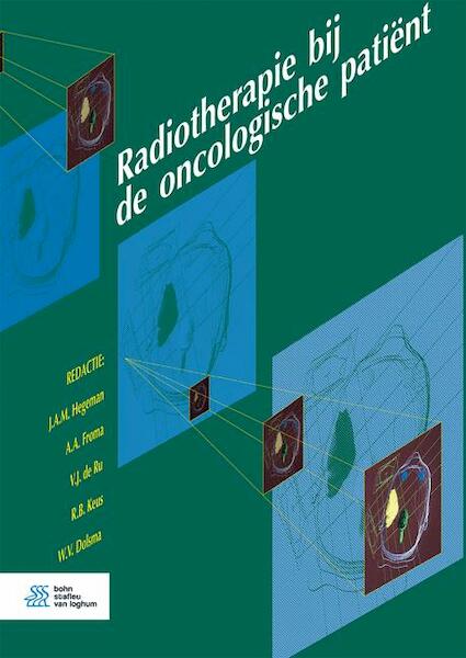Radiotherapie bij de oncologische patiënt - (ISBN 9789036819428)