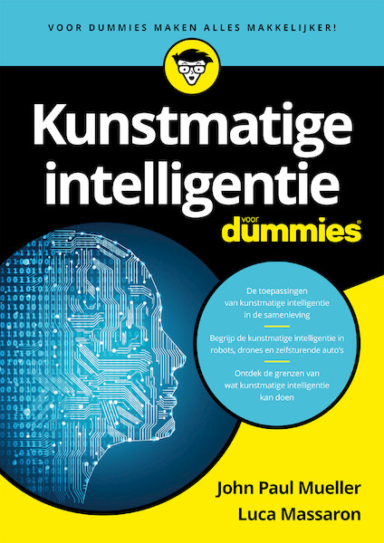 Kunstmatige intelligentie voor Dummies - John Paul Mueller, Luca Massaron (ISBN 9789045355788)