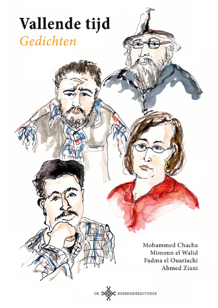 Vallende tijd - Mohammed Chacha, Ahmed Ziani, Fadma el Ouariachi, Mimoun el Walid (ISBN 9789491921575)