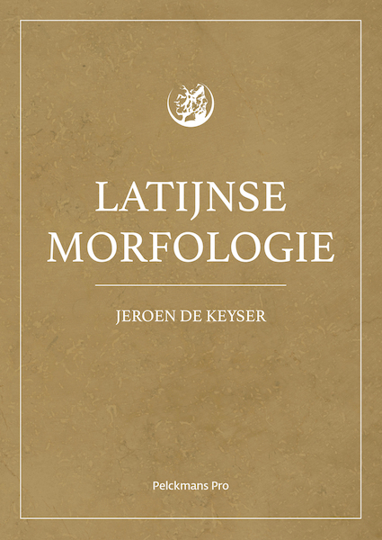 Latijnse morfologie - Keyser Jeroen De (ISBN 9789463371209)