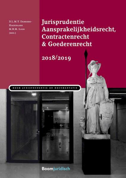 Jurisprudentie Aansprakelijkheidsrecht & Contractenrecht 2018/2019 - (ISBN 9789462903456)