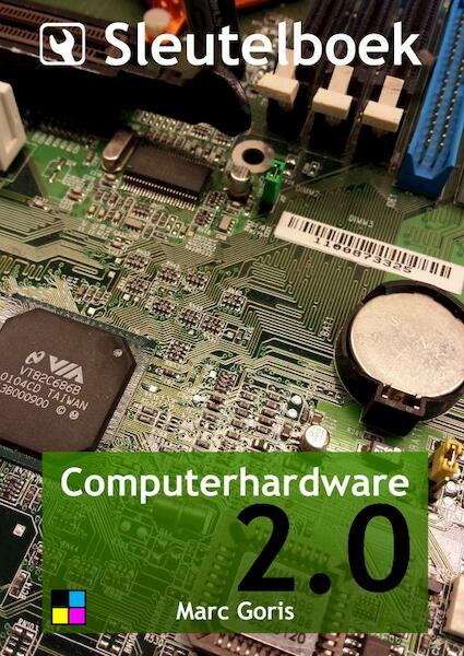 Sleutelboek Computerhardware 2.0 (Kleur) - Marc Goris (ISBN 9789463672306)