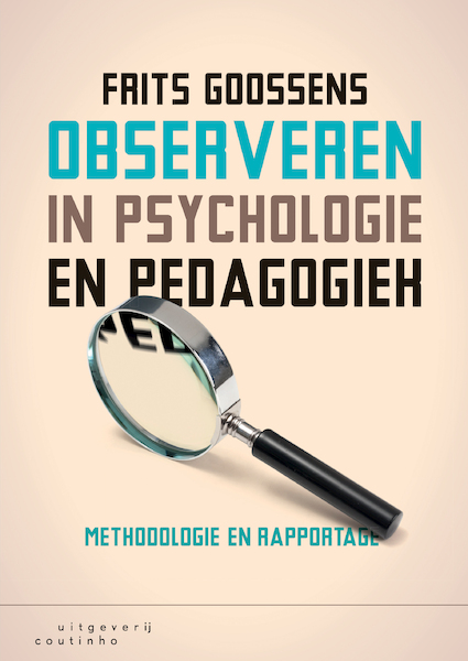 Observeren in psychologie en pedagogiek - Frits Goossens (ISBN 9789046966952)