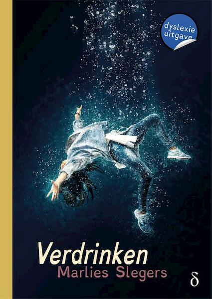 Verdrinken - dyslexie uitgave - Marlies Slegers (ISBN 9789463243384)