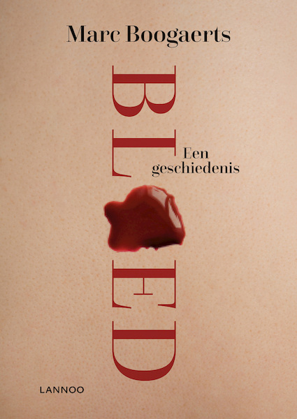 Bloed - Marc Boogaerts (ISBN 9789401459006)