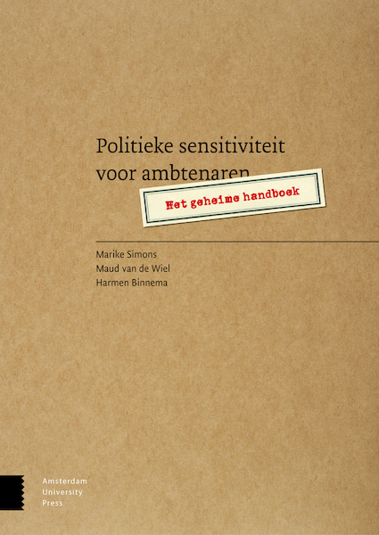 Politieke sensitiviteit voor ambtenaren - Marike Simons, Maud van de Wiel, Harmen Binnema (ISBN 9789048527168)