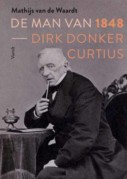 De man van 1848 - Mathijs van de Waardt (ISBN 9789460044182)