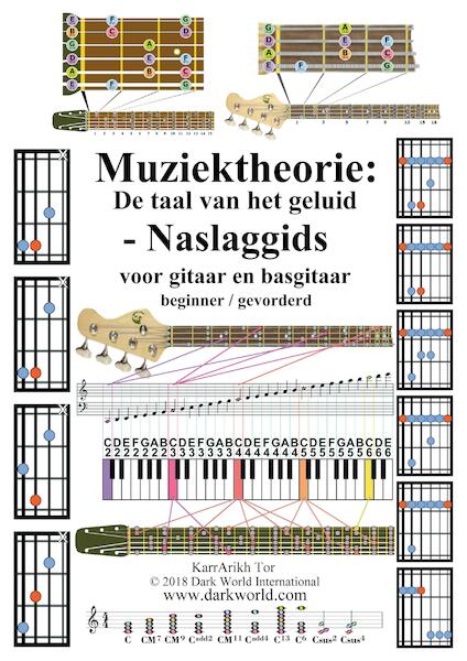 Muziektheorie: De taal van het geluid - Naslaggids - Karrarikh Tor (ISBN 9789082853605)