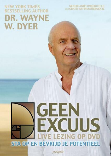 Geen excuus - Wayne Dyer (ISBN 9789076541686)