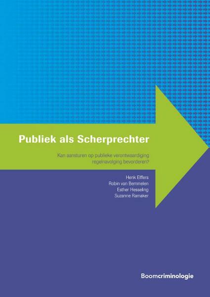 Publiek als Scherprechter - Henk Elffers, Robin van Bemmelen, Esther Hesseling, Suzanne Ramaker (ISBN 9789462369320)