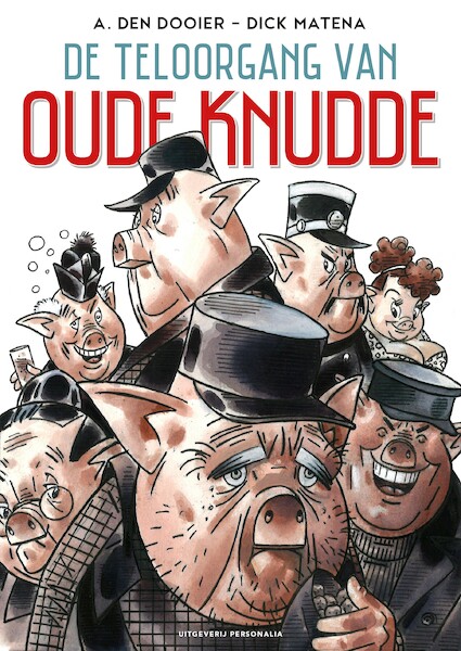De teloorgang van oude Knudde - Dick Matena (ISBN 9789492840486)
