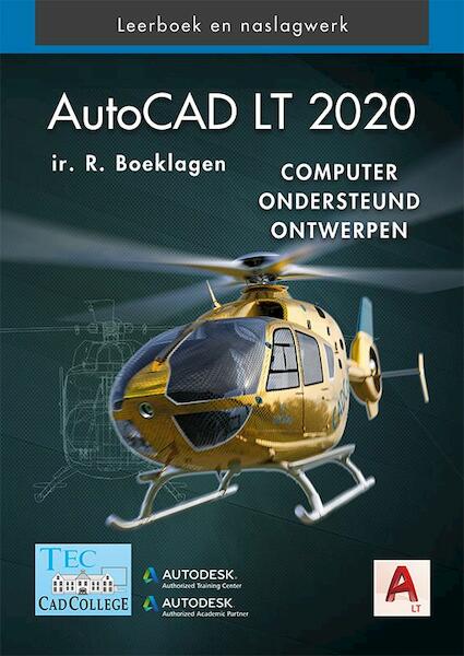 AutoCAD LT2020 - R. Boeklagen (ISBN 9789492250315)