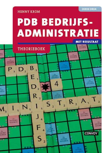 PDB Bedrijfsadministratie met resultaat Theorieboek 3e druk - H.M.M. Krom (ISBN 9789463171618)