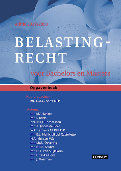 Belastingrecht Bachelors Masters 2019-2020 Opgavenboek - G.A.C. Aarts (ISBN 9789463171694)
