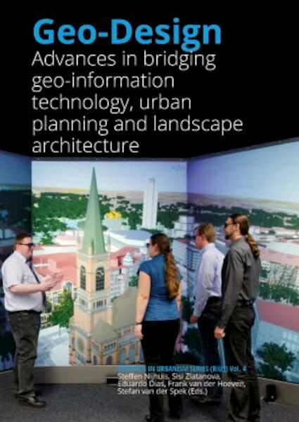 Geo-Design - Steffen Nijhuis, Sisi Zlatanova, Frank van der Hoeven (ISBN 9789492516428)